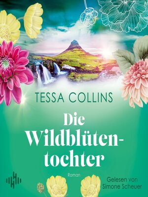 cover image of Die Wildblütentochter (Die Blumentöchter 2)